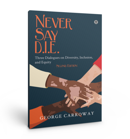 Never Say D.I.E. — Second Edition