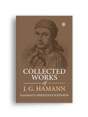 Collected Works of J. G. Hamann