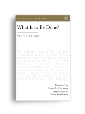 What Is to Be Done?