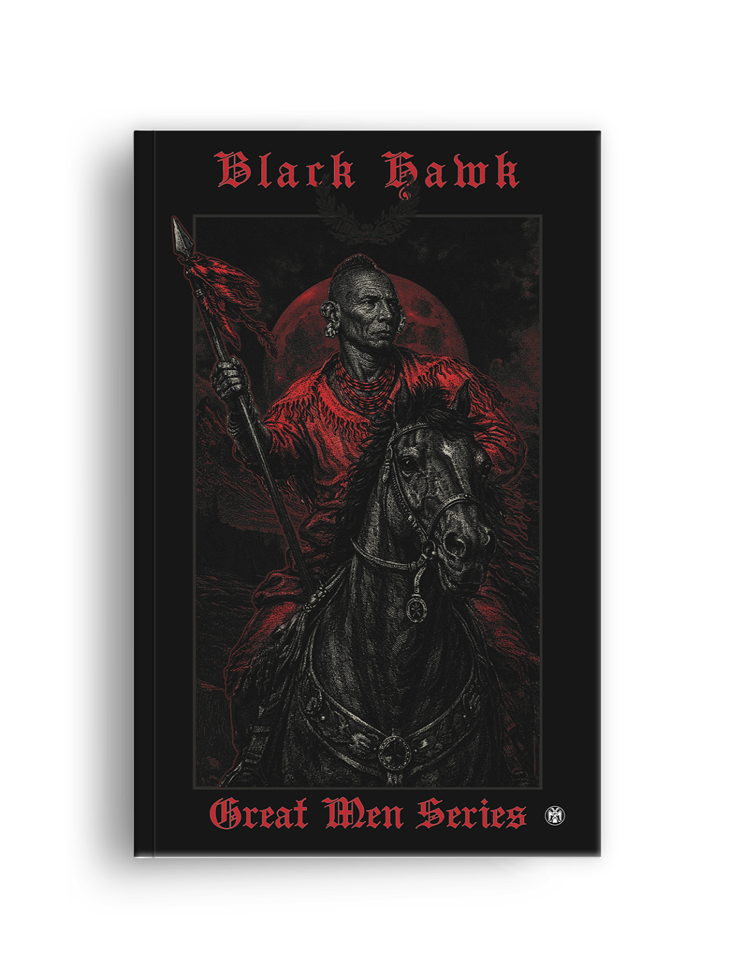 Black Hawk (Great Men Series)
